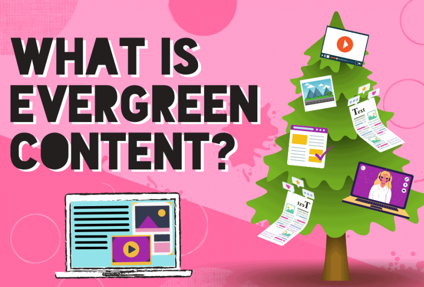 Evergreen Content và Mẹo Viết Hiệu Quả